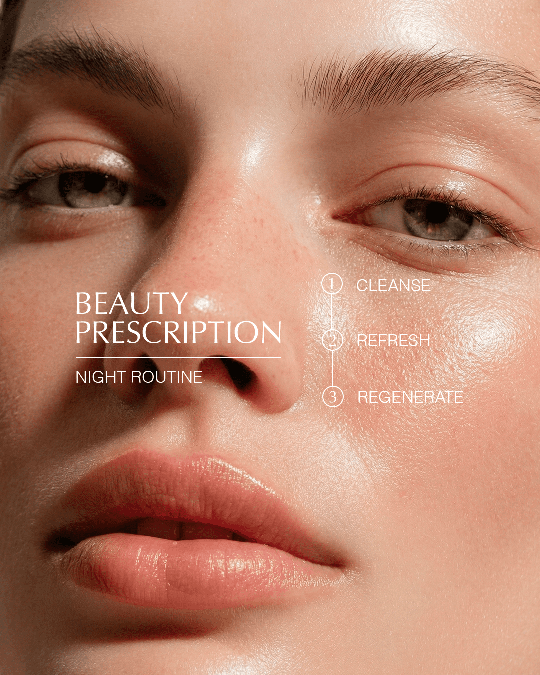 Close-up do rosto de uma mulher com pele radiante, com texto que descreve uma receita de beleza para uma rotina noturna: Limpar, Refrescar, Regenerar.